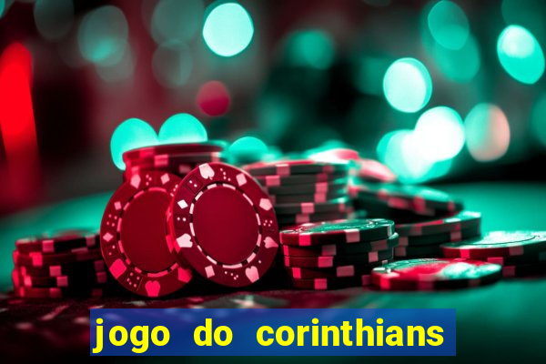 jogo do corinthians multi canais